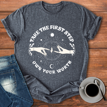 Take The First Step | T-shirt