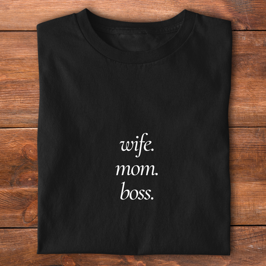 Wife Boss Mom (Minimalistic) | T-shirt