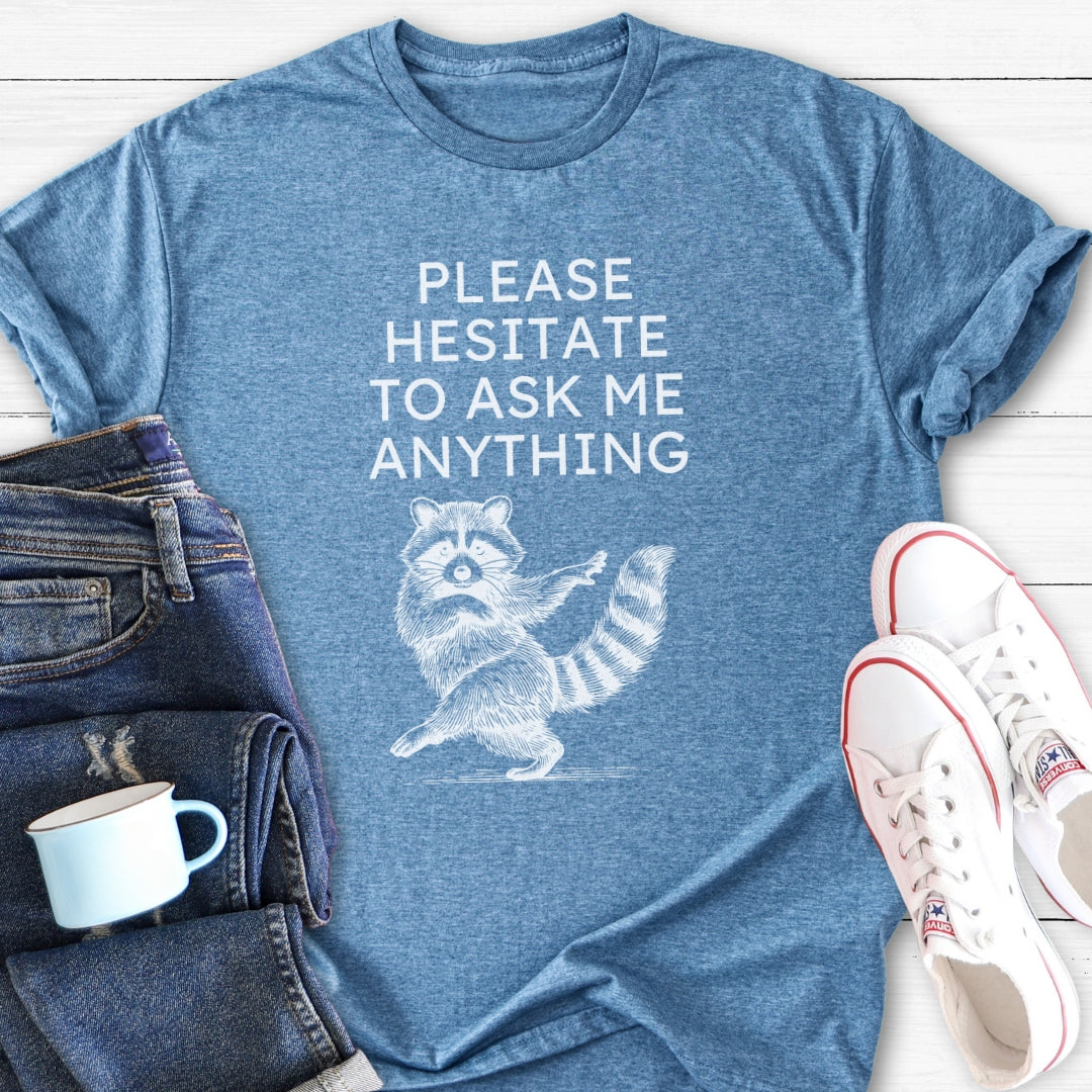Please Hesitate | T-Shirt