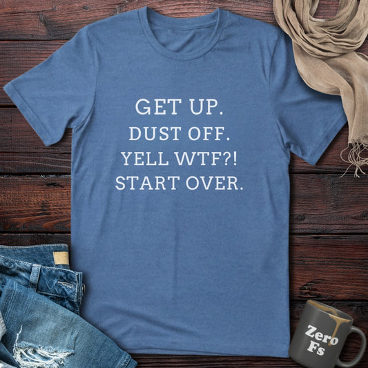 Get Up | T-Shirt