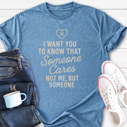 I Want You To Know | T-Shirt