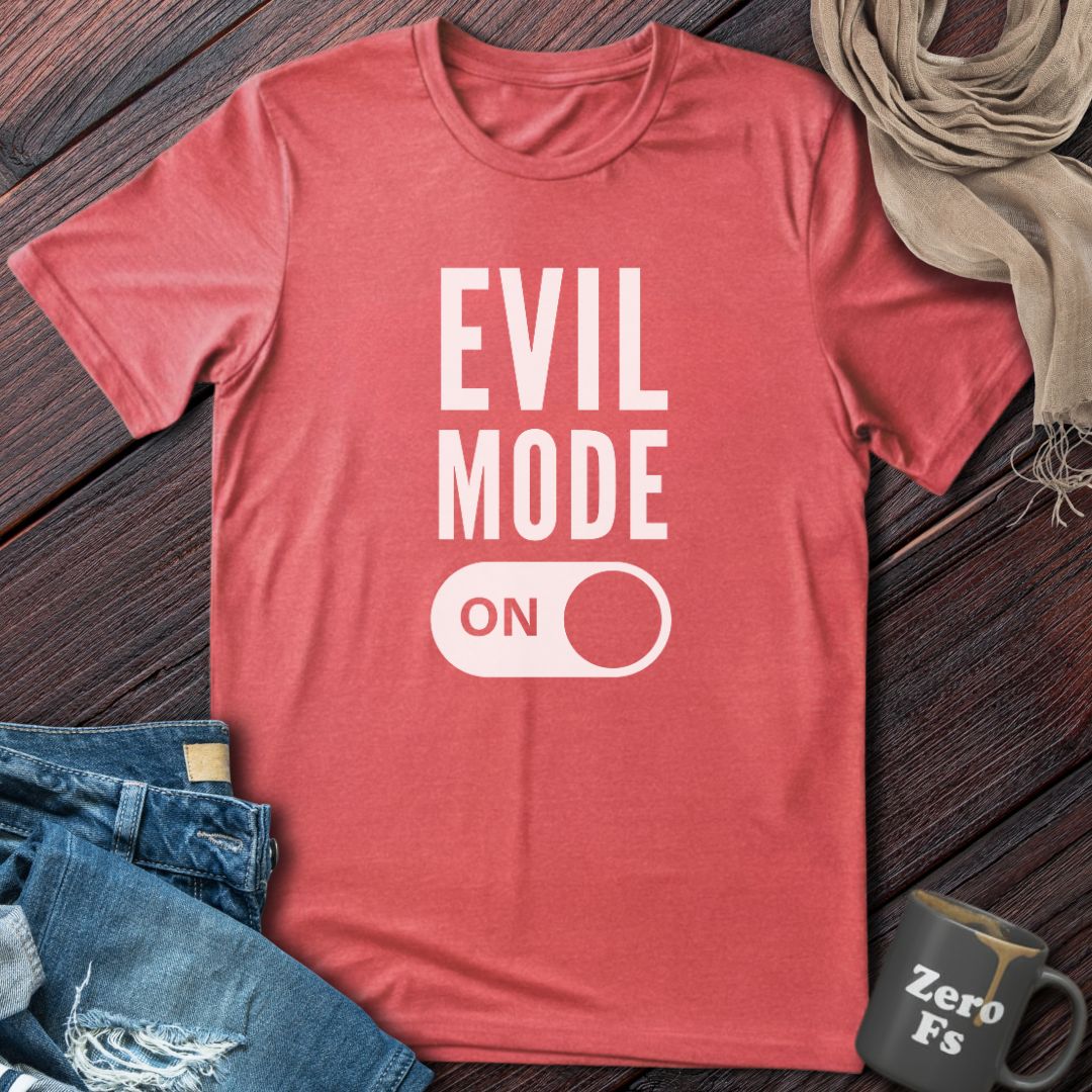 Evil Mode ON | T-Shirt