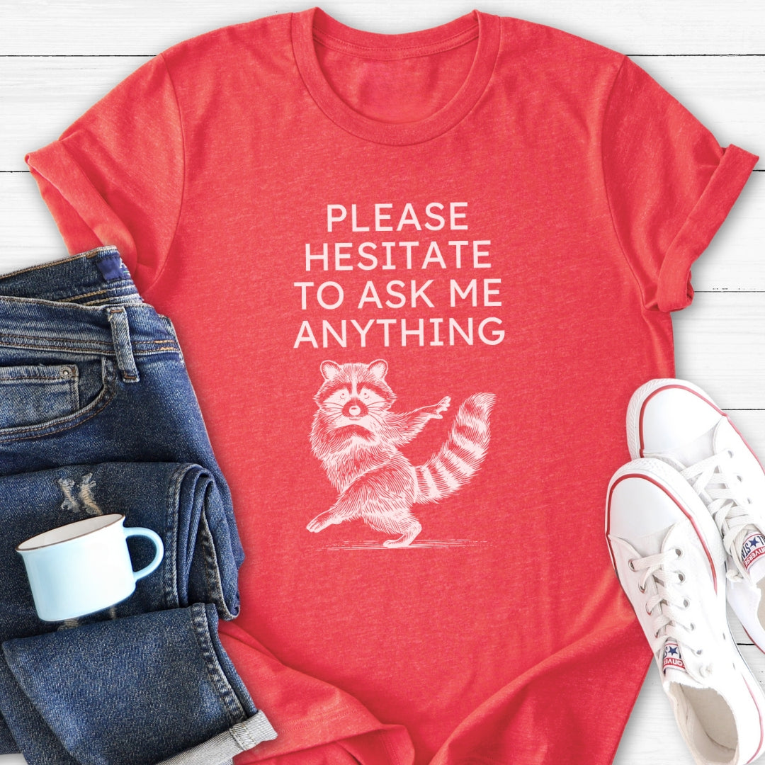 Please Hesitate | T-Shirt