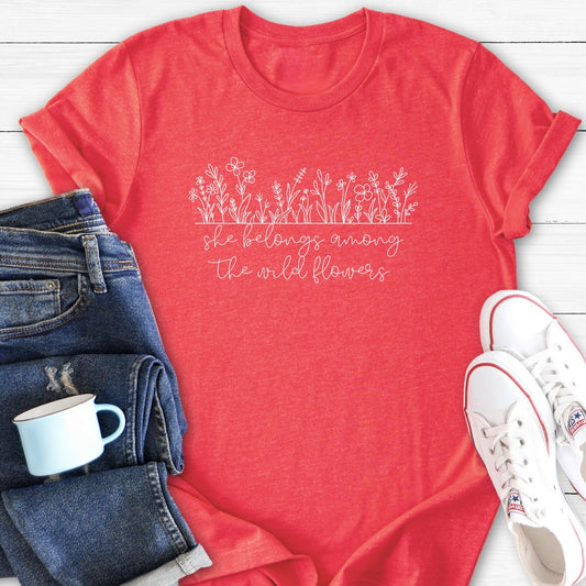 she belongs among the wild flowers | T-Shirt