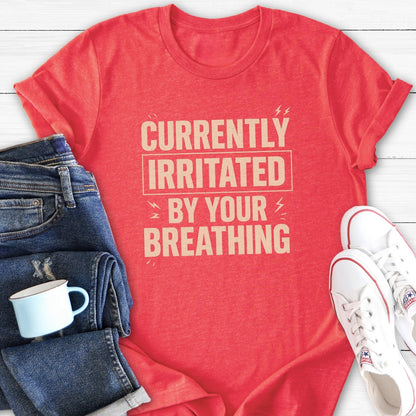 Currently Irritated | Menopause T-Shirt