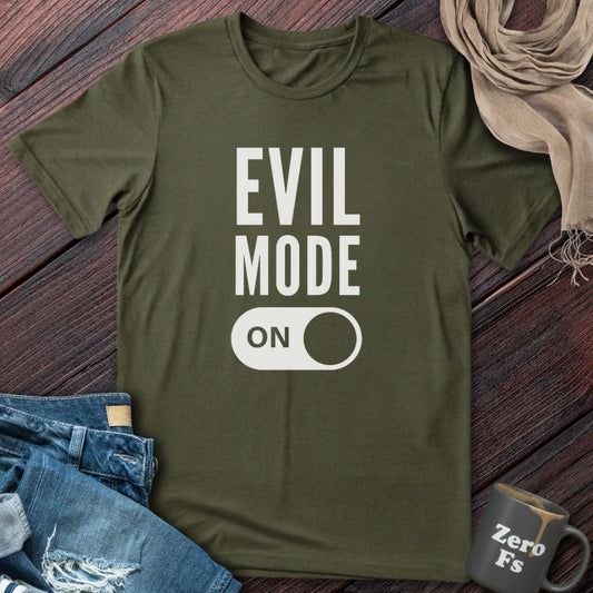 Evil Mode ON | T-Shirt