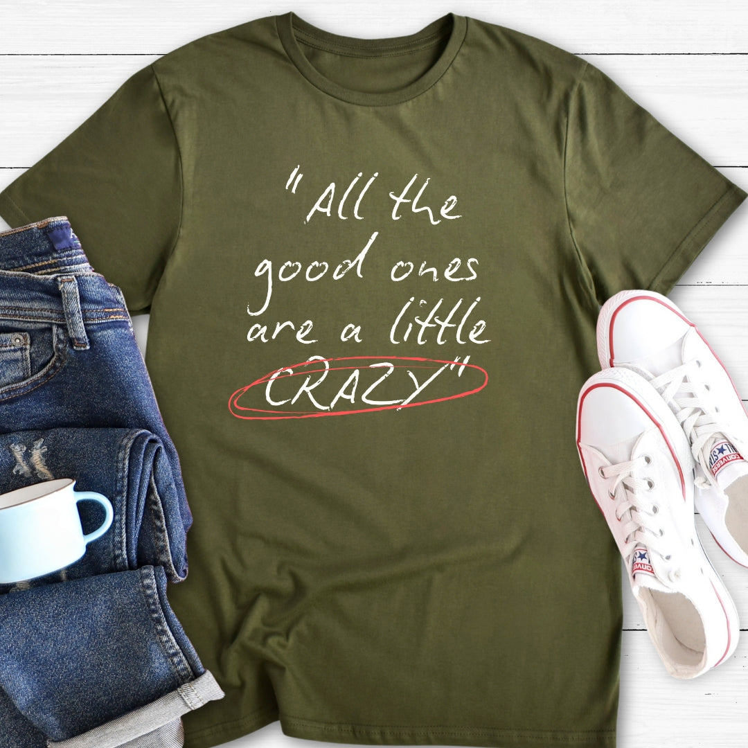 All The Good Ones | T-Shirt