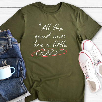 All The Good Ones | T-Shirt