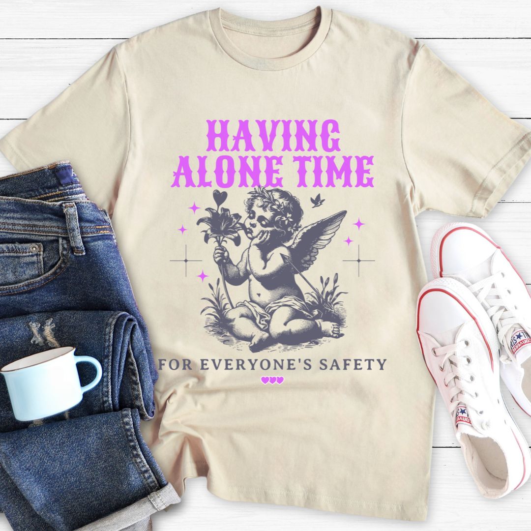 Having Alone Time | T-shirt