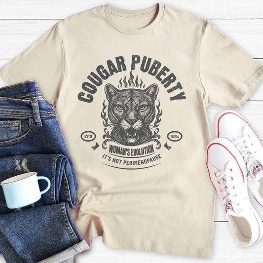Cougar Puberty Woman's Evolution | Funny Menopause T-Shirt