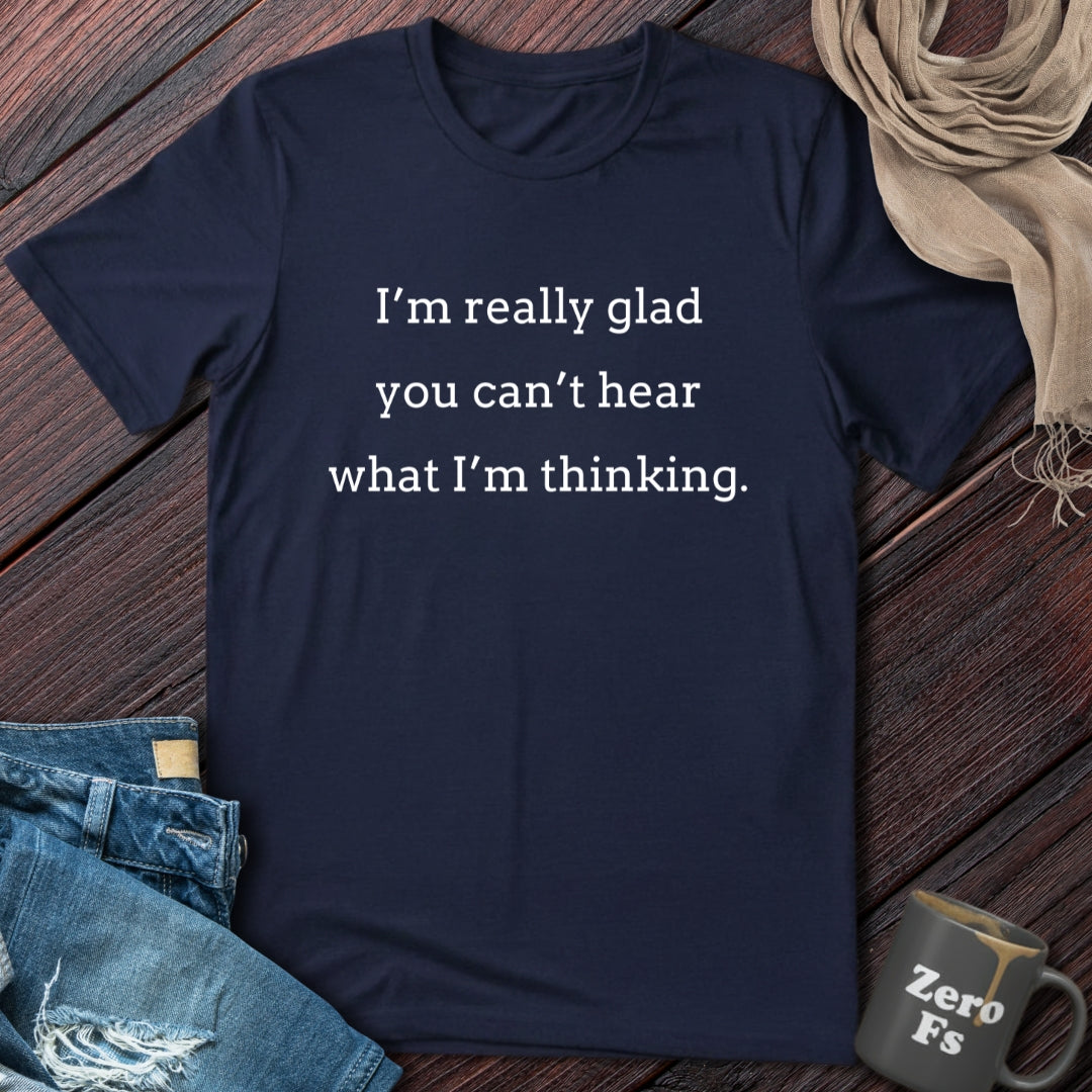 What I'm thinking | T-Shirt