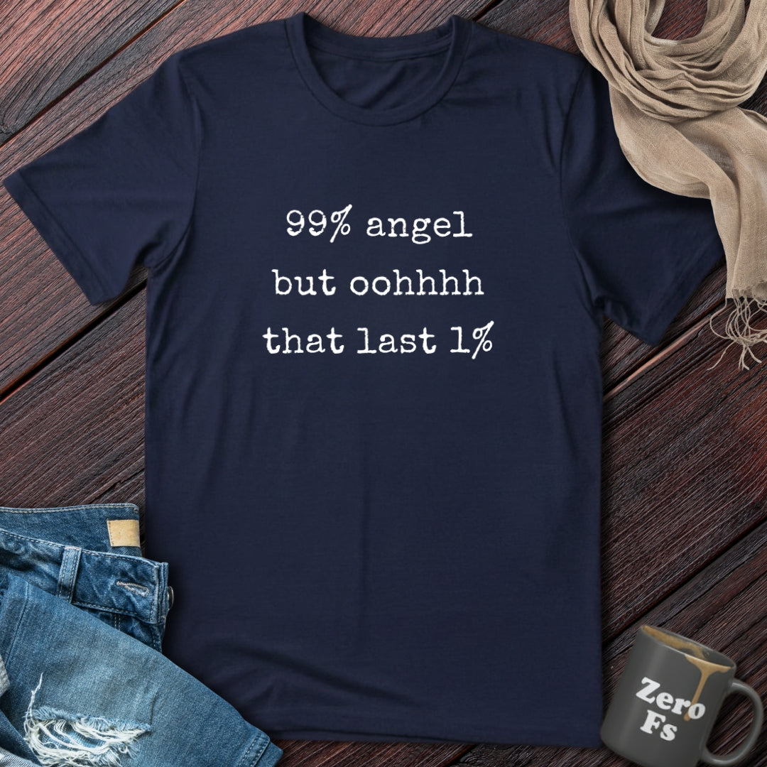 99% angel | T-Shirt