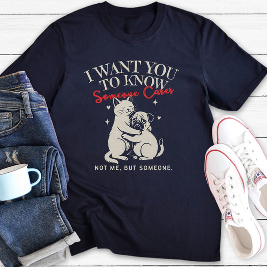 Someone Cares (Pug & Cat) | T-Shirt