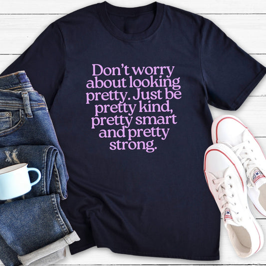 Pretty Kind | T-Shirt