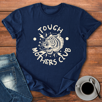 Tough Mothers Club | T-shirt