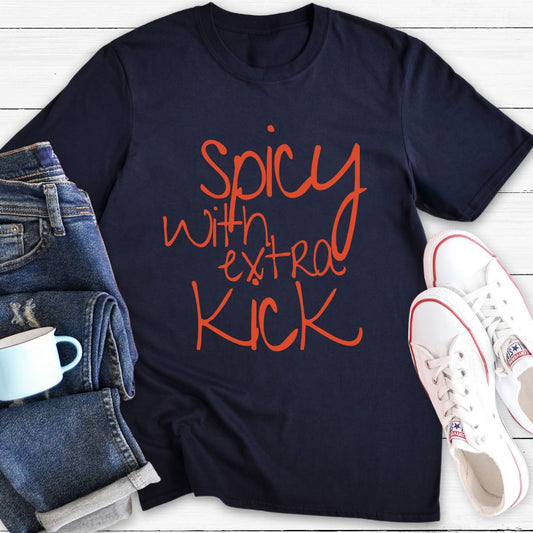 Spicy With Extra Kick | T-Shirt