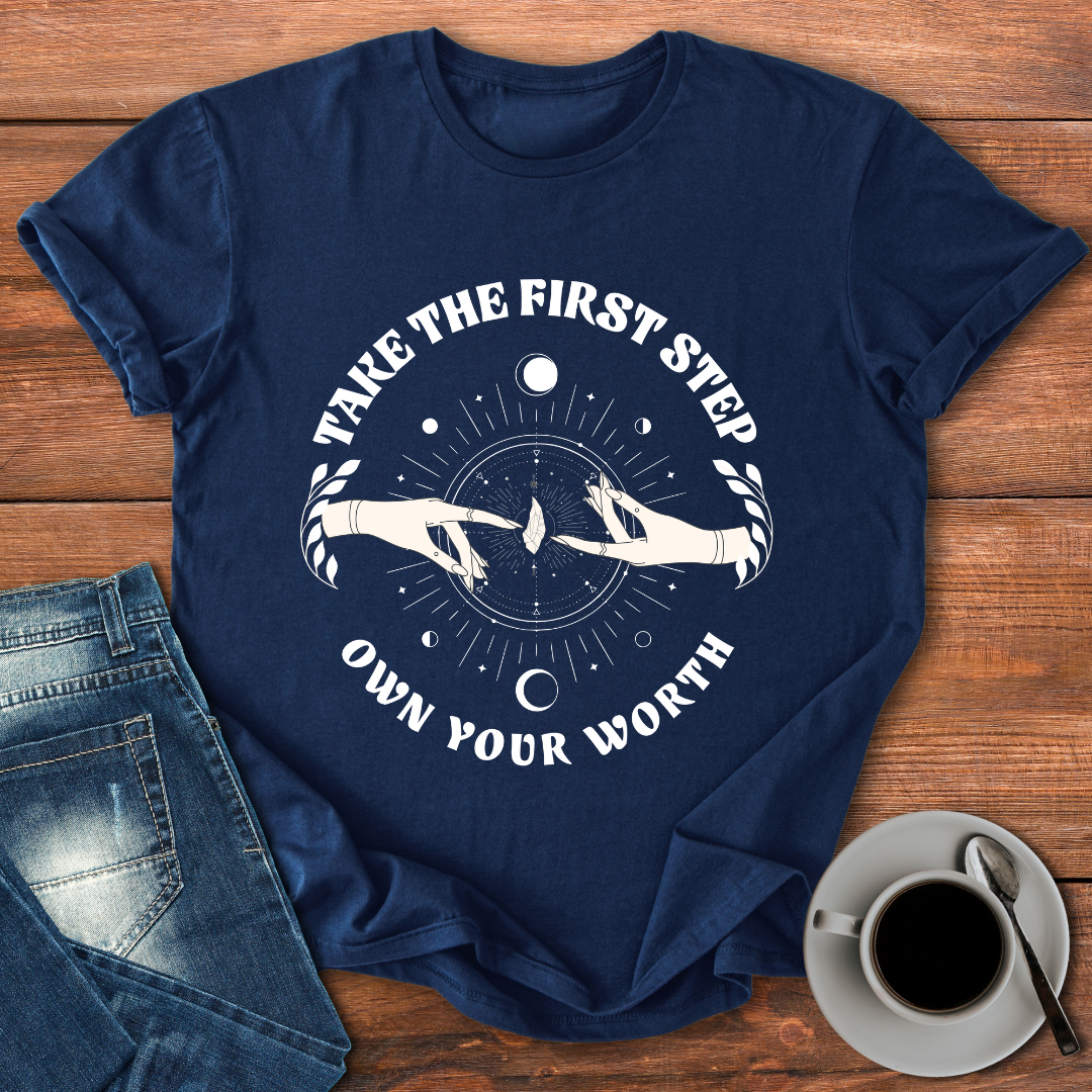 Take The First Step | T-shirt