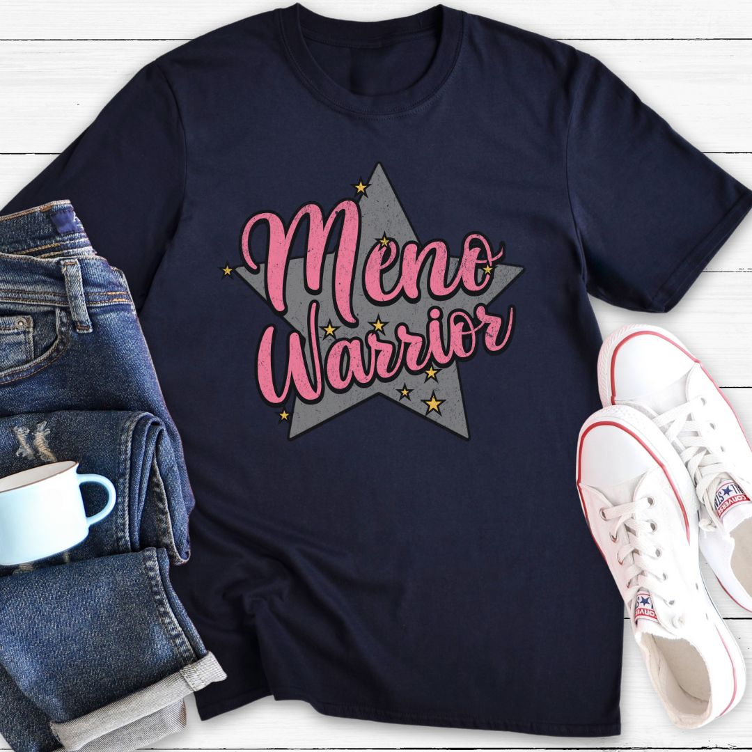 Meno Warrior | Funny Menopause T-Shirt