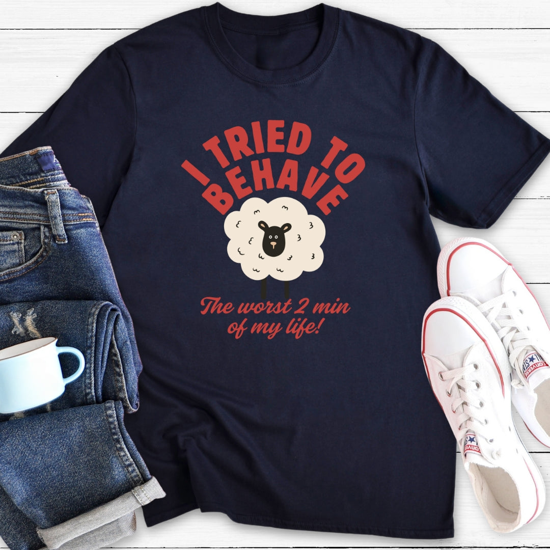 I tried to behave (black sheep) | T-Shirt