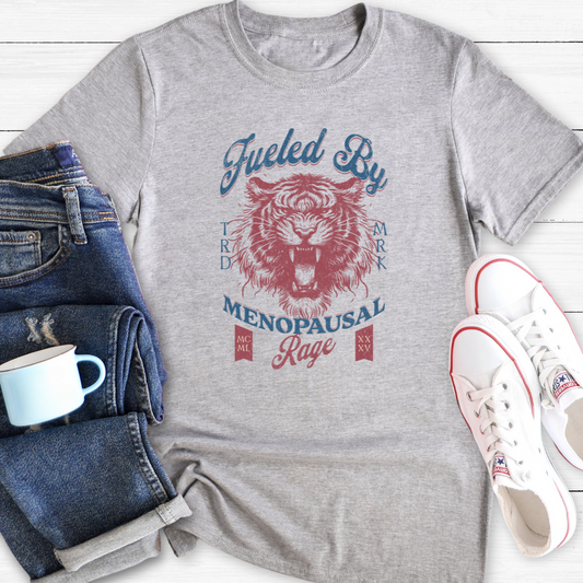 Fueled By Menopausal Rage | Funny Menopause T-Shirt