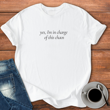 In Charge of this Chaos | T-shirt for Moms