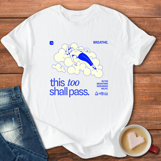 Breathe This Tool Shall Pass Swearing Helps | T-shirt for moms