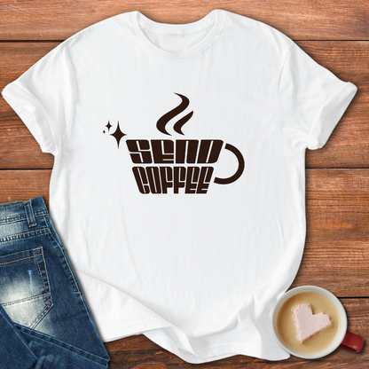 Send Coffee | T-shirt for moms