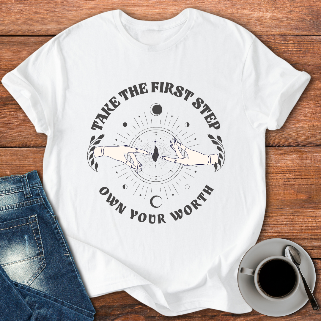 Take The First Step | T-shirt