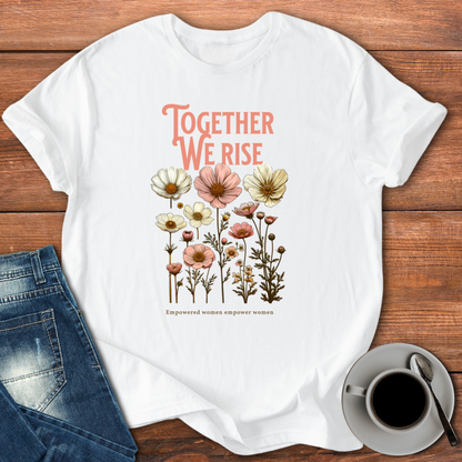 Together We Rise | T-shirt