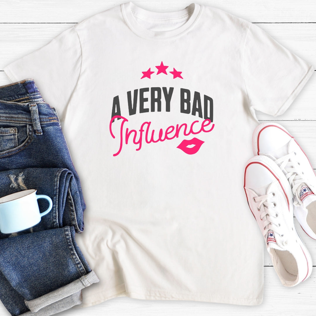 A Very Bad Influence | T-Shirt