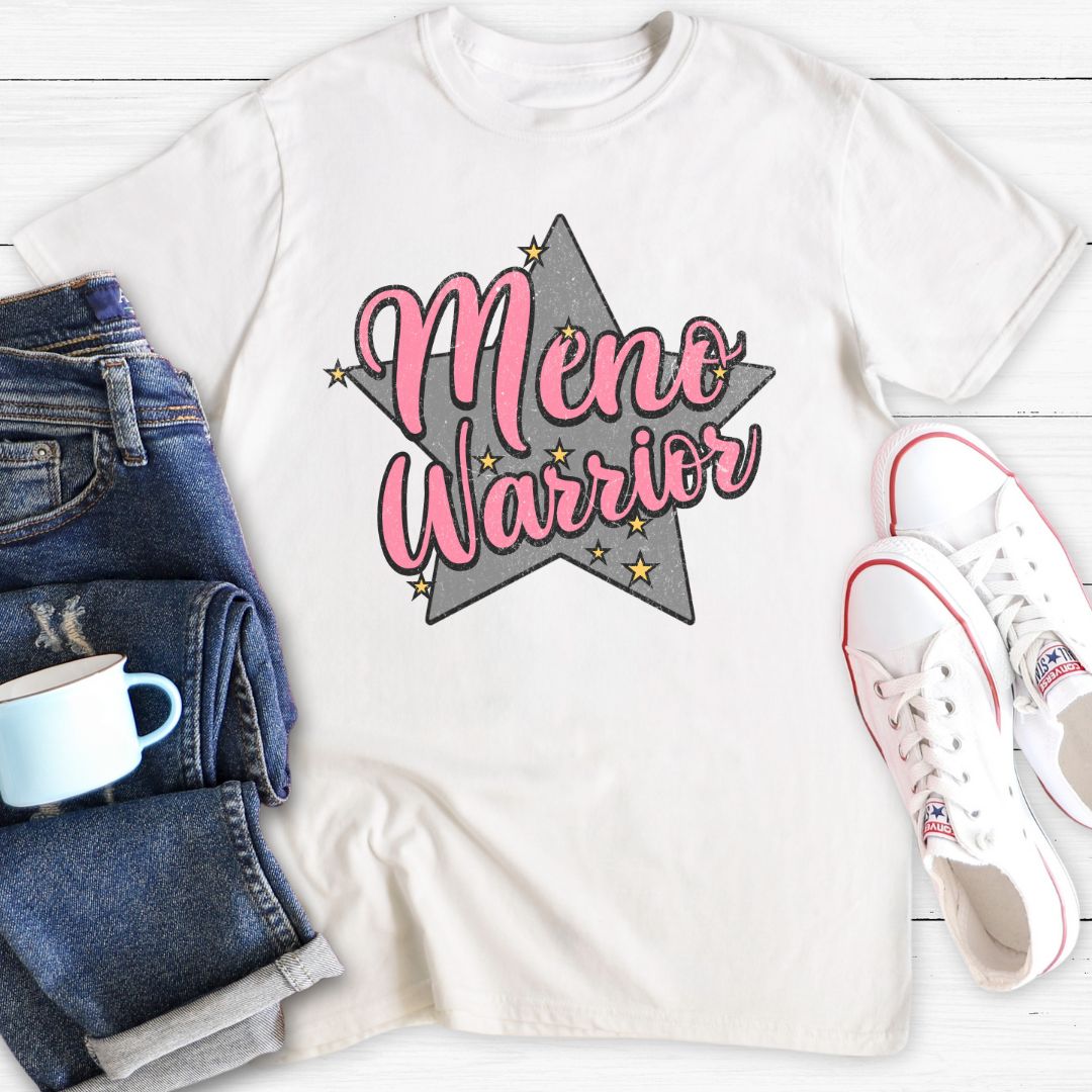 Meno Warrior | Funny Menopause T-Shirt