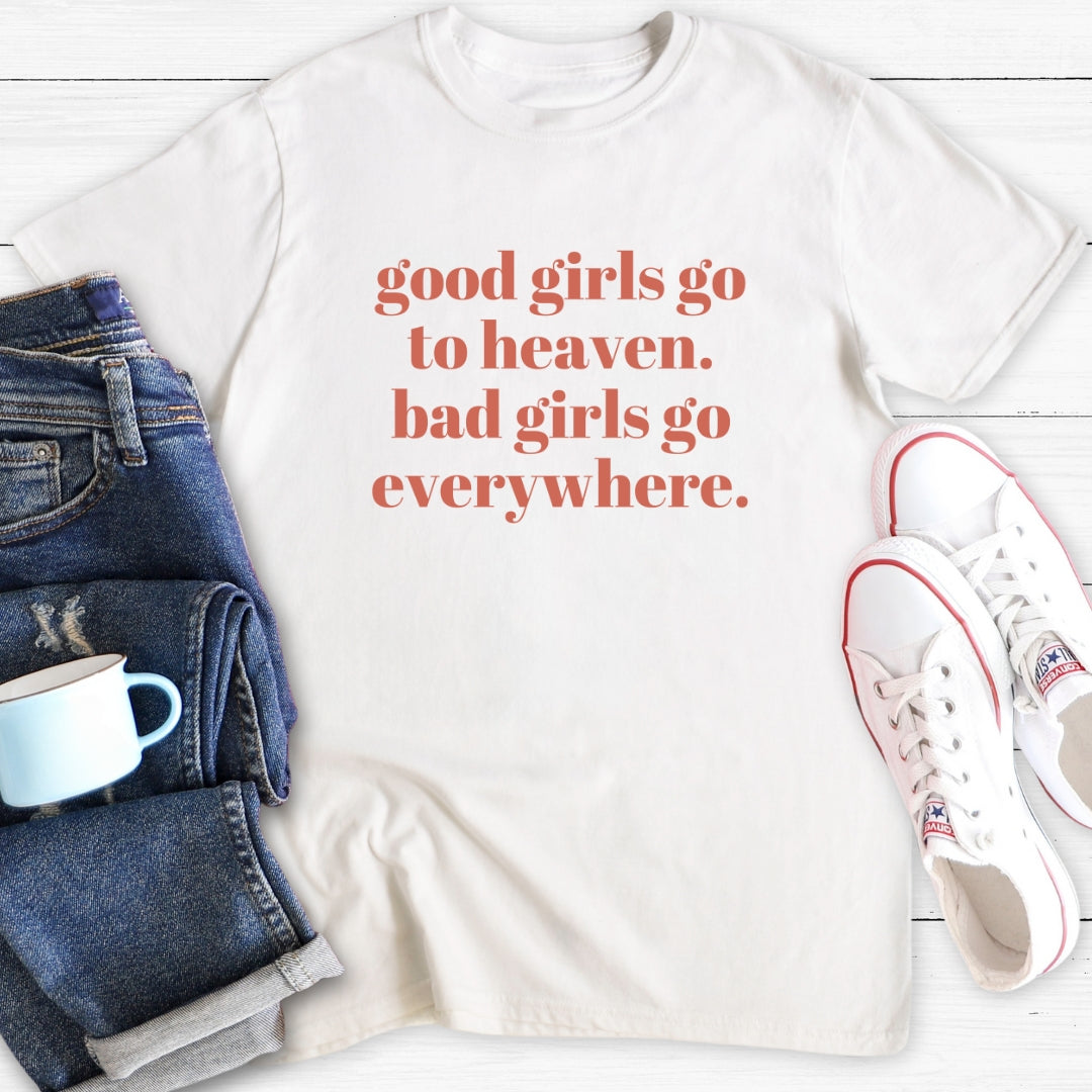 Good Girls Bad Girls | T-Shirt