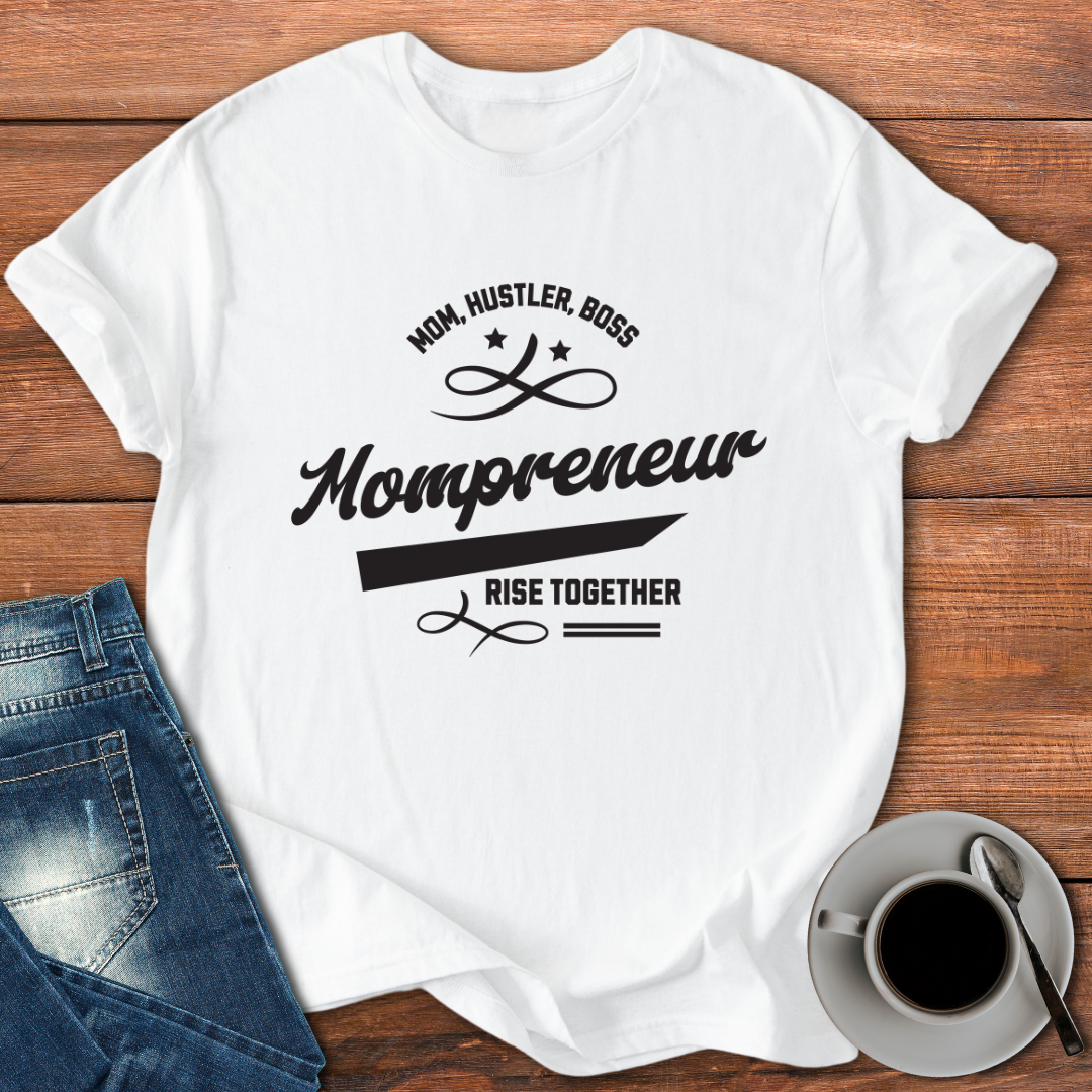 Mompreneur | T-shirt for Moms